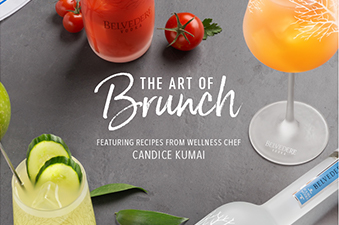 Belvedere Vodka: The Art of Brunch featuring recipes from wellness chef Candice Kumai