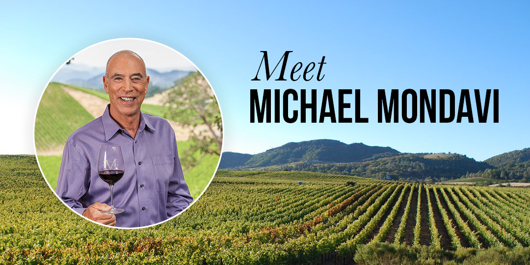 Meet Michael Mondavi