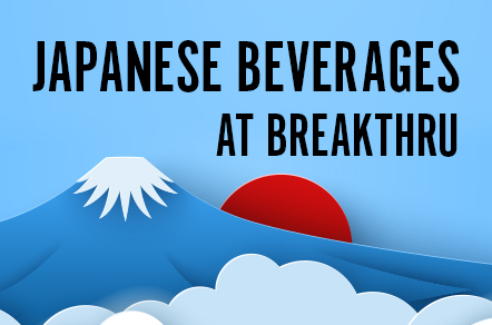 Japanese Beverages at Breakthru