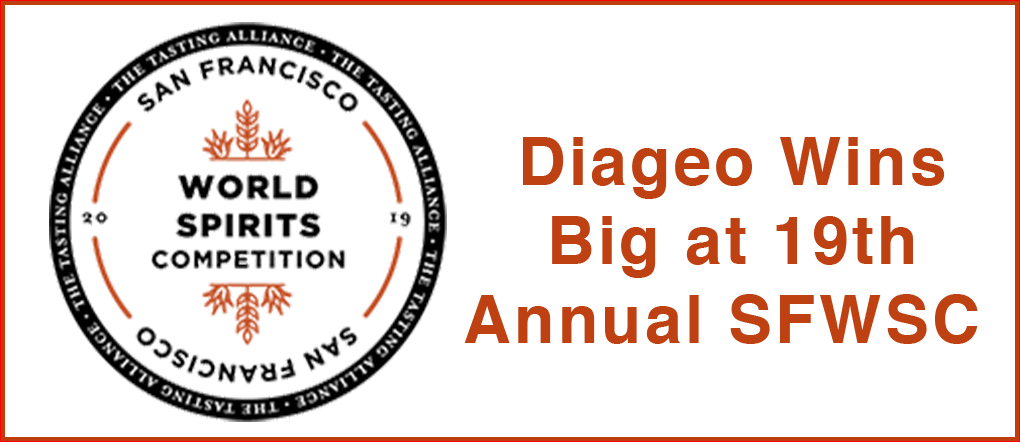 Diageo Wins Big at 19th Annual SFWSC