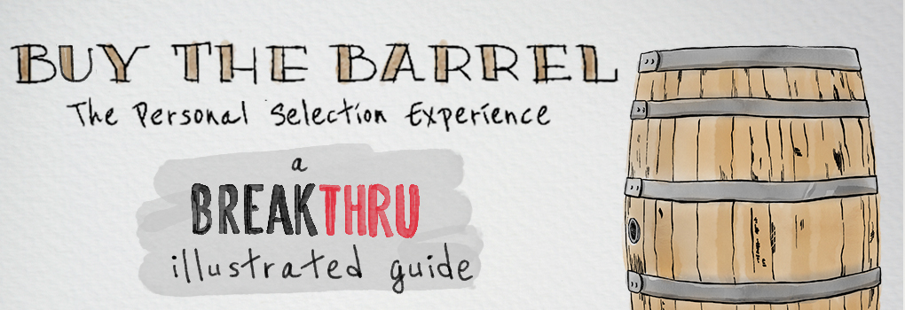Buy The Barrel: The Personal Selection Guide