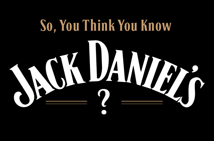 So, You Think You Know Jack Daniels Thumbnail